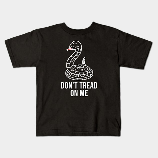 Dont Tread on Me Kids T-Shirt by denkanysti